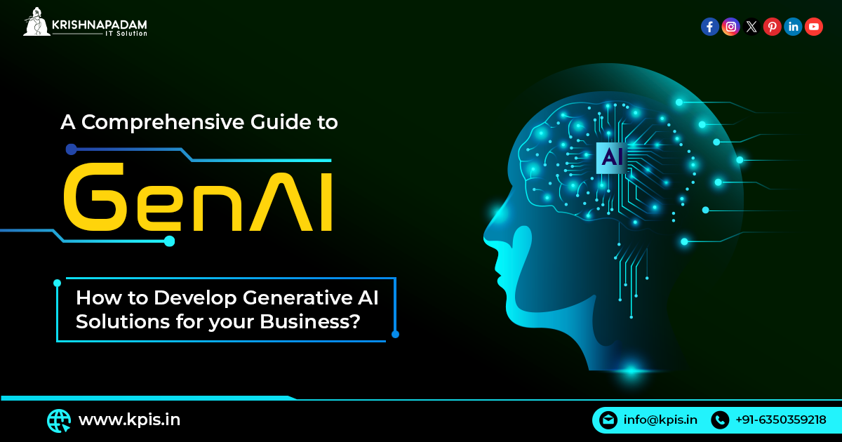 Comprehensive Guide to GenAI for 2025: How to Develop Generative AI Solutions?