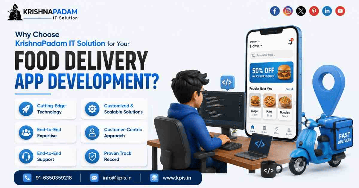 Why Choose KrishnaPadam IT Solution for Your Food Delivery App Development? in 2026- Krishna Padam IT Solution