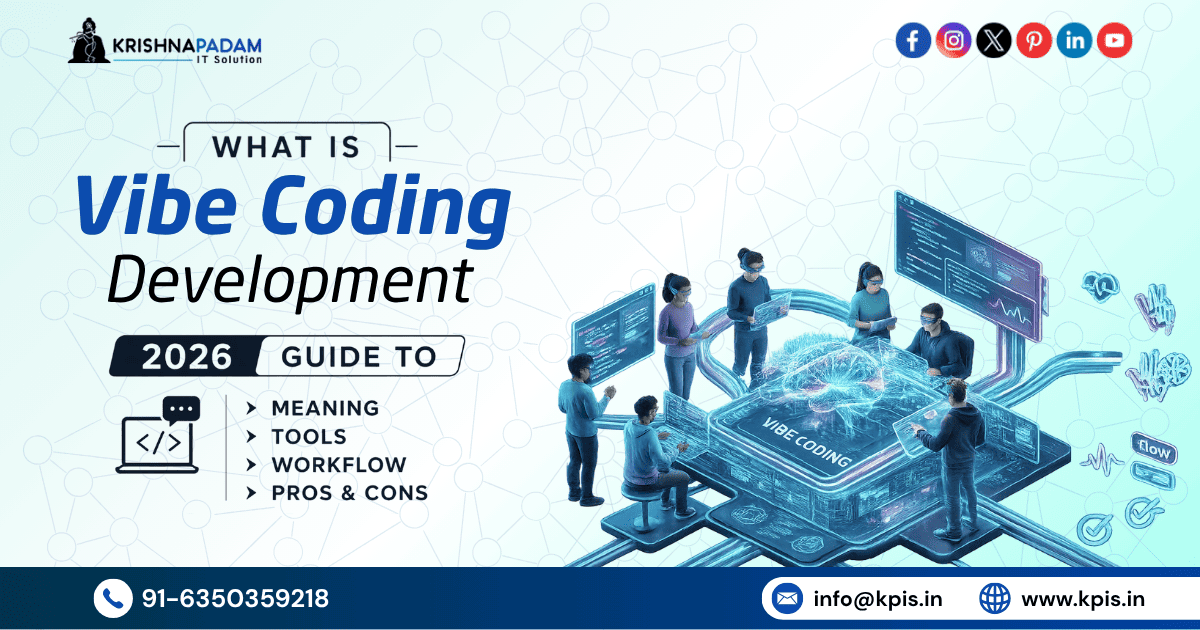 What Is Vibe Coding Development-2026 Guide- Krishna Padam IT Solution