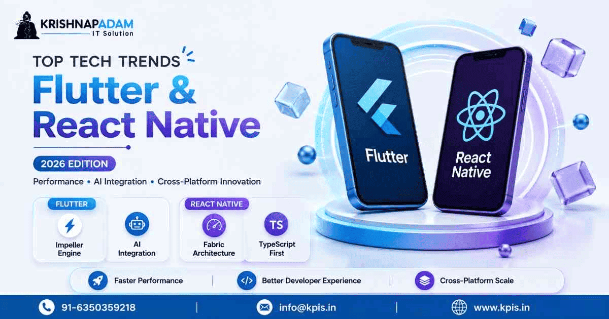 What are the latest tech trends in Flutter and React Native?
Krishna Padam IT Solution